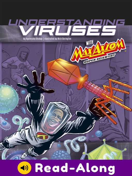Cover image for Understanding Viruses with Max Axiom, Super Scientist